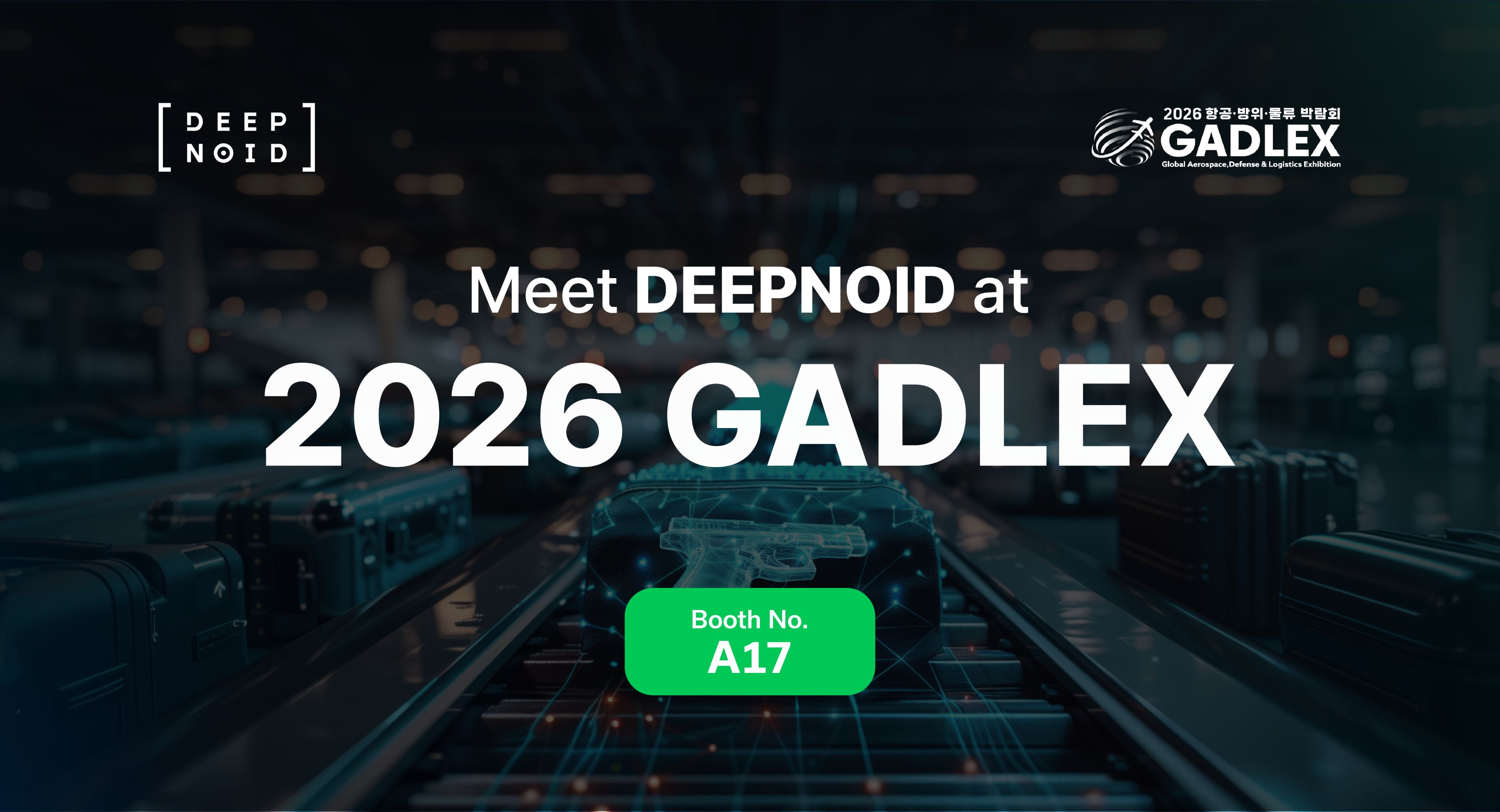 딥노이드, ‘GADLEX 2026’ 참가… “보안 AI, 항공 넘어 방위 분야로”